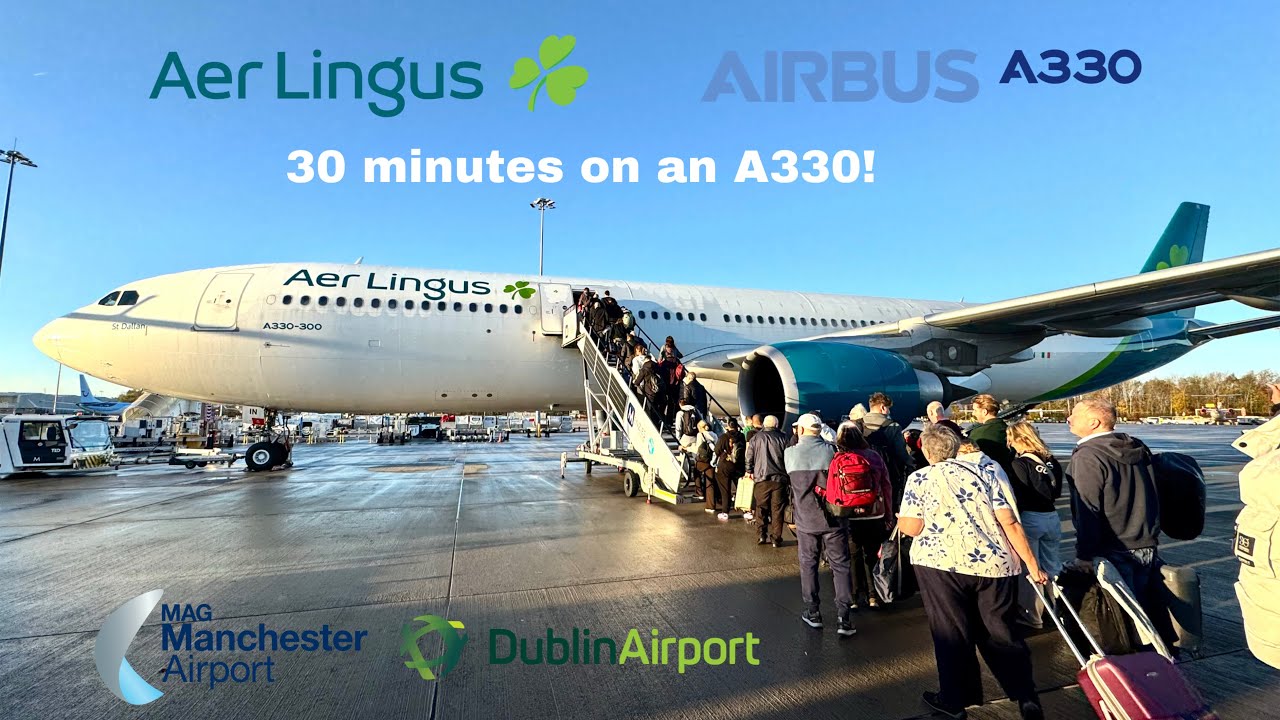 ОТЧЕТ О ПОЕЗДКЕ | 30-минутный перелет на A330 | Aer Lingus | A330-300 | Из Манчестера в Дублин