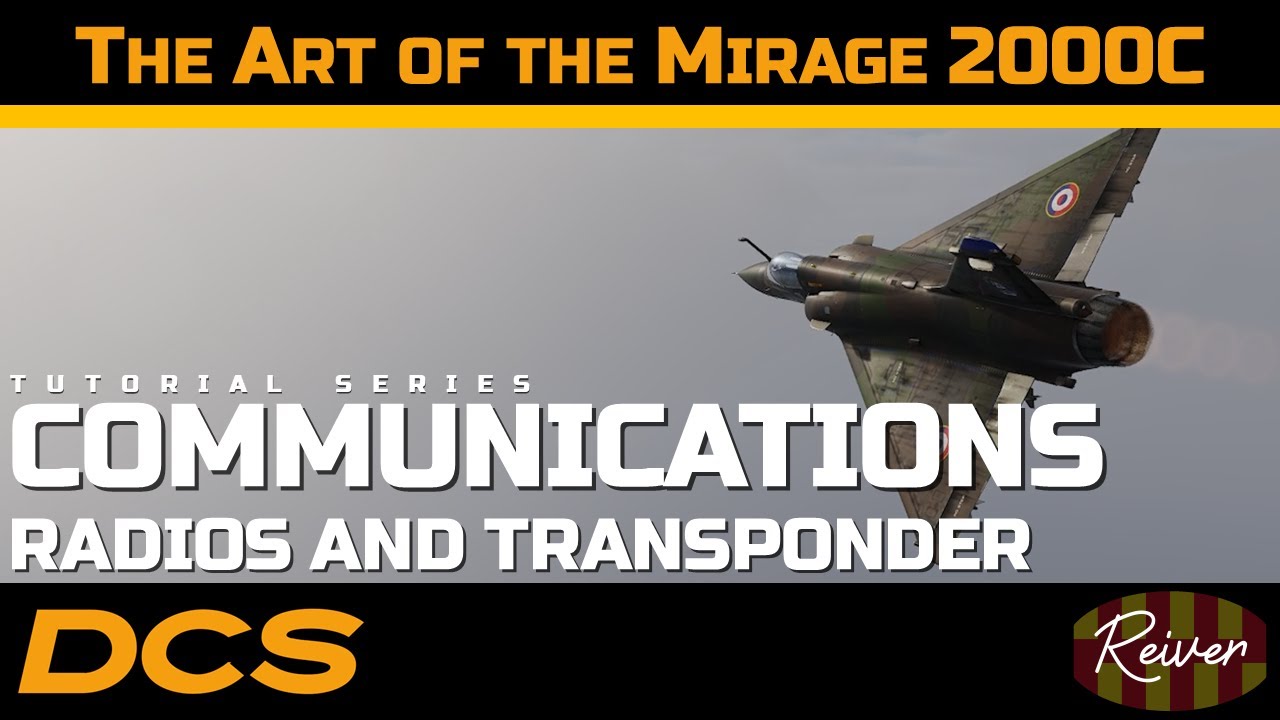 The Art of the Mirage 2000C - Radio and Transponder Communication | DCS World Tutorial Series