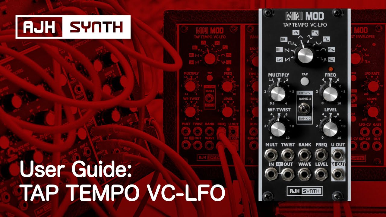 TAP TEMPO VC-LFO User Guide: Detailed insight into this powerful Eurorack Low Frequency Oscillator