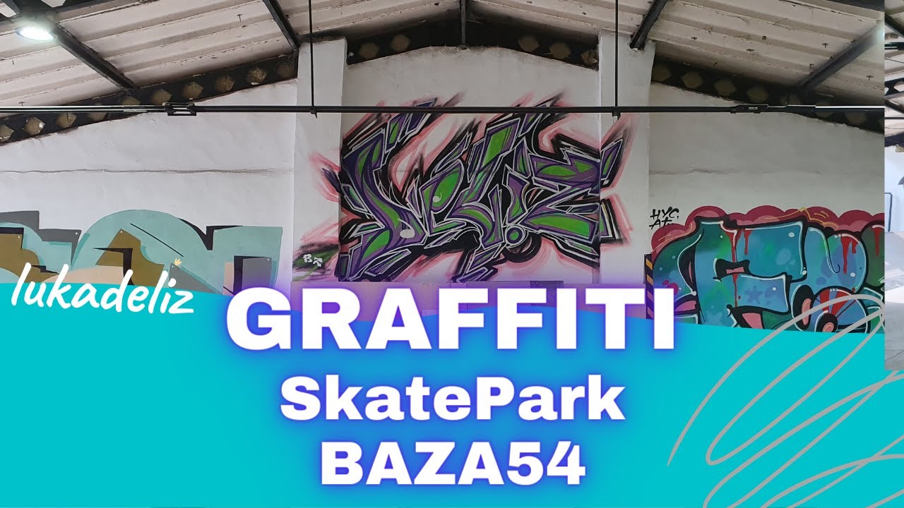Graffiti Skate Park 💣 LukaDeliz 💣 _ Graffiti Art 06 _ Krak&oacute;w 2022 ( SkatePark Baza54 ) MontanaCans