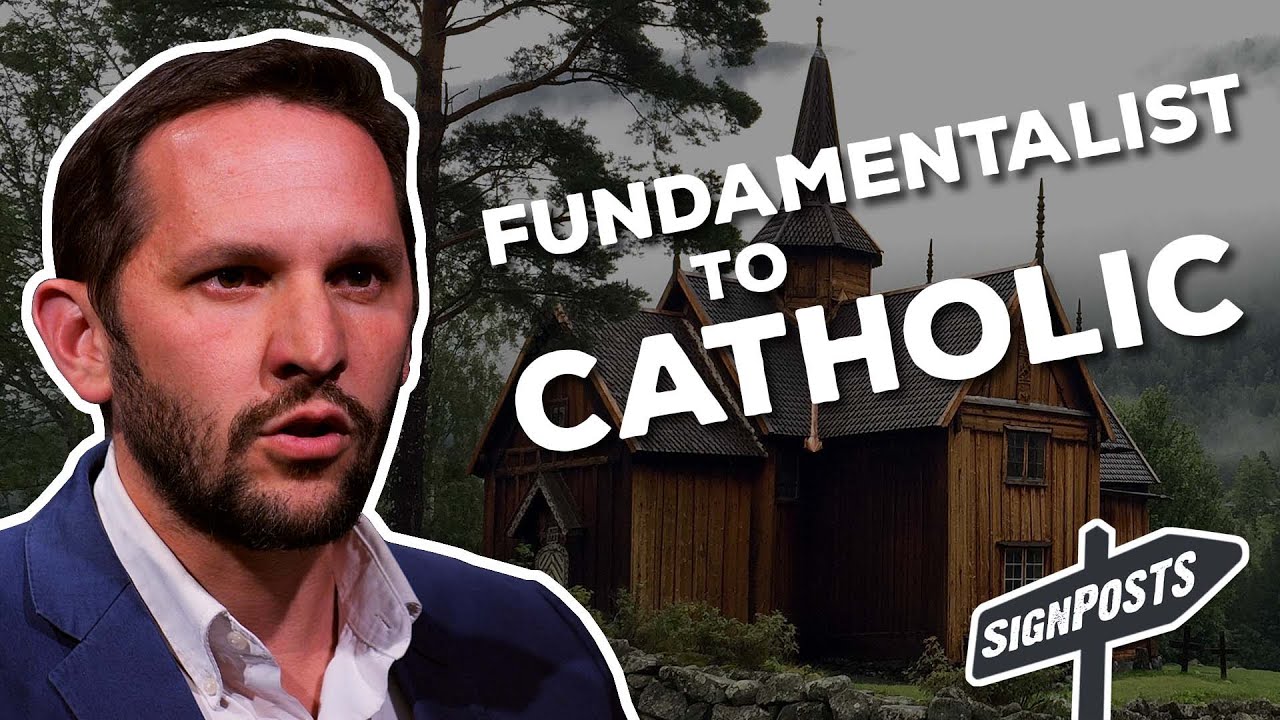 From Fundamentalism to Catholicism - Michael Kelleher