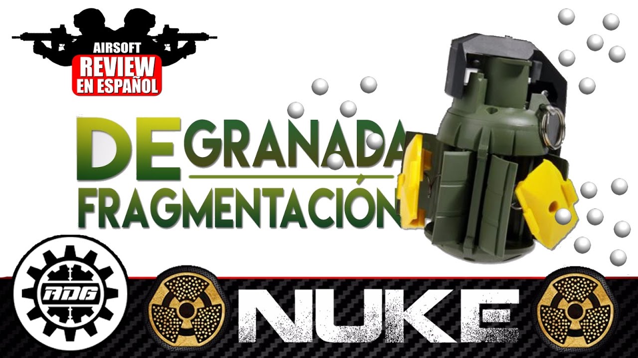 NUKE GRANADA DE MANO | Airsoft Review en Español ( Airsoft Development Group )