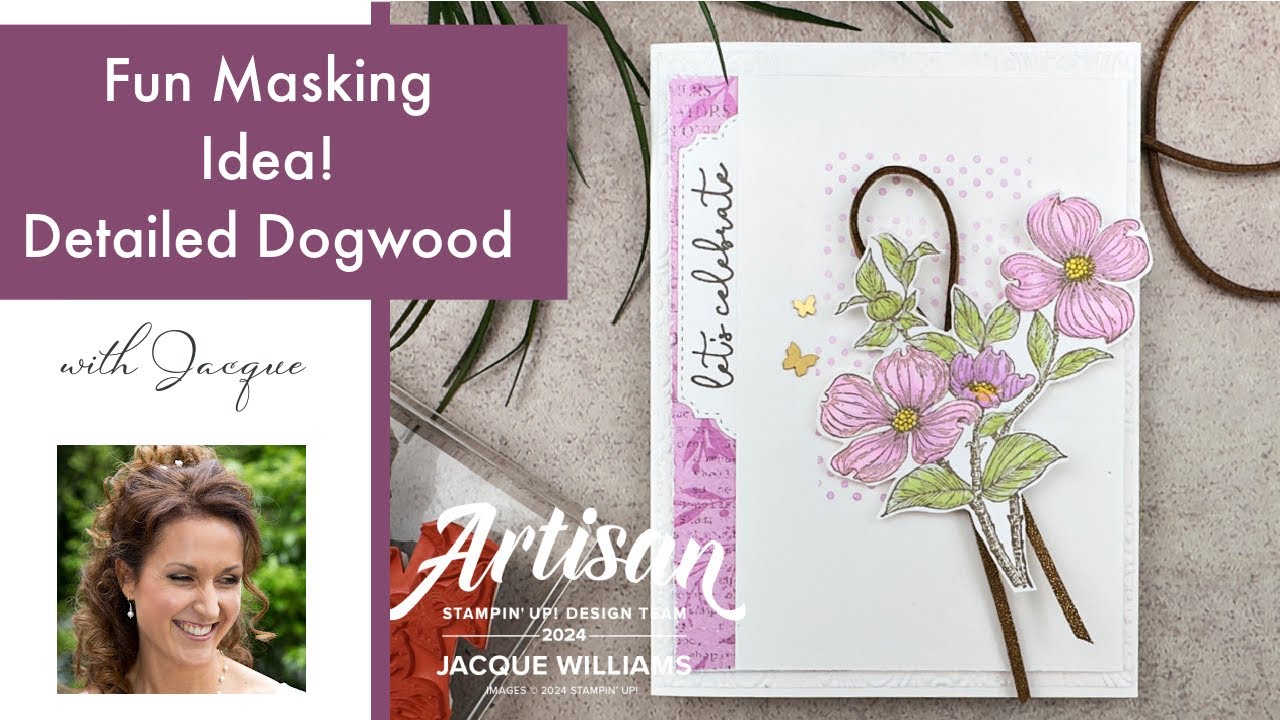 Fun & Easy Masking Idea!  with the Detailed Dogwood Stamp Set