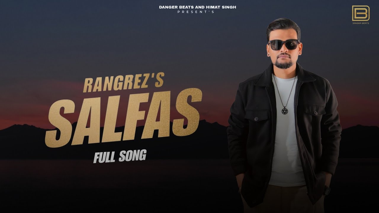Salfas (Official Audio )Rangraz| Danger Beats|Lovepreet Farid | New Punjabi song 2026