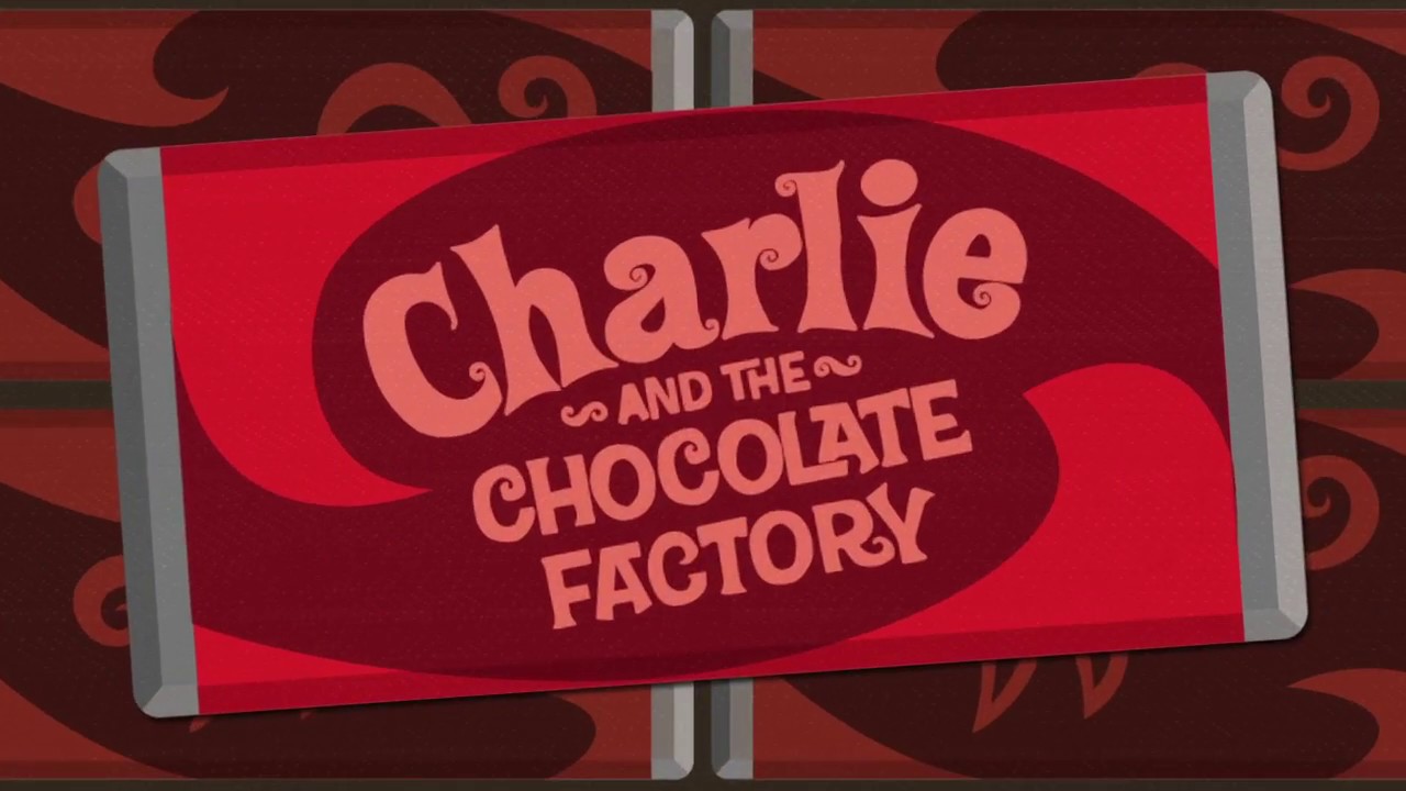 Charlie and The Chocolate Factory - Animated Title Sequence / Movie Intro