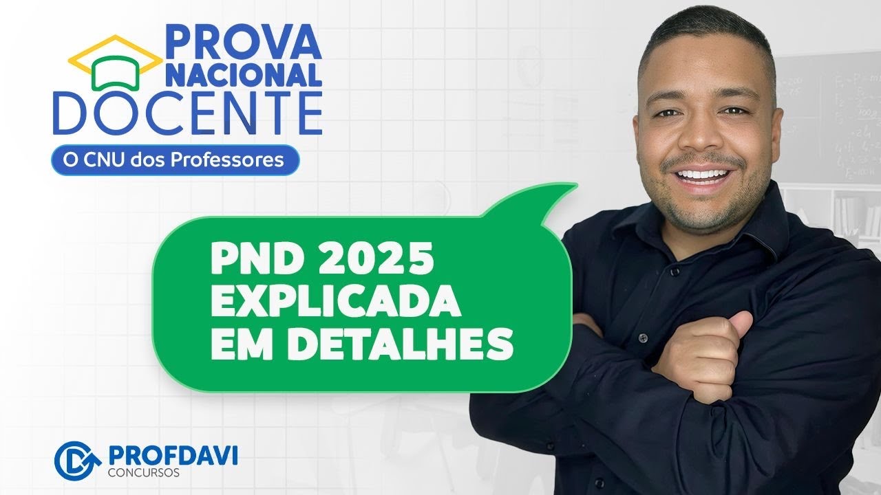 PROVA NACIONAL DOCENTE 2025 - NOVAS INFORMAÇÕES DA PND 2025