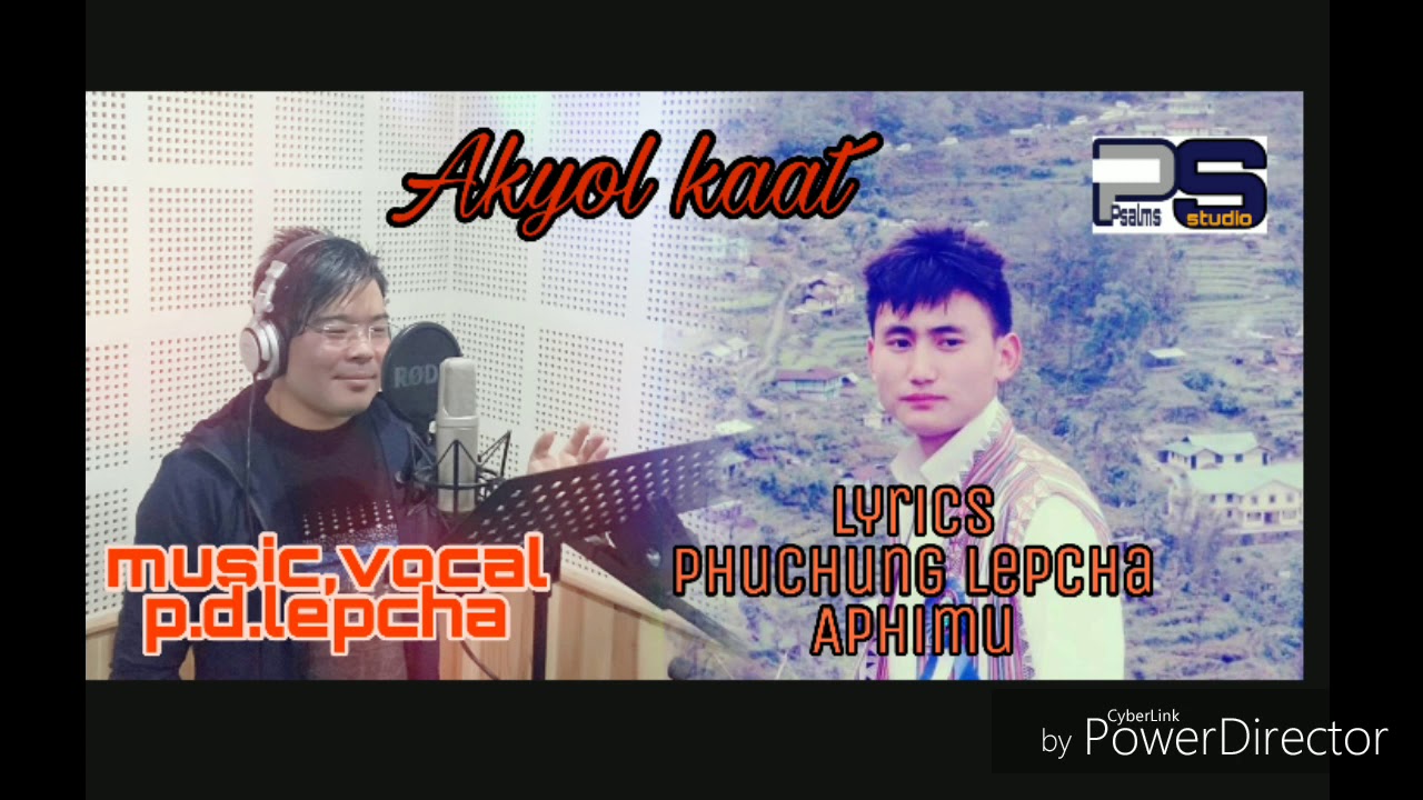 New Lepcha song || SYU SUREYDZONG SA ||  music/vocal ||P.D.LEPCHA || lyrics | PHUCHUNG LEPCHA |