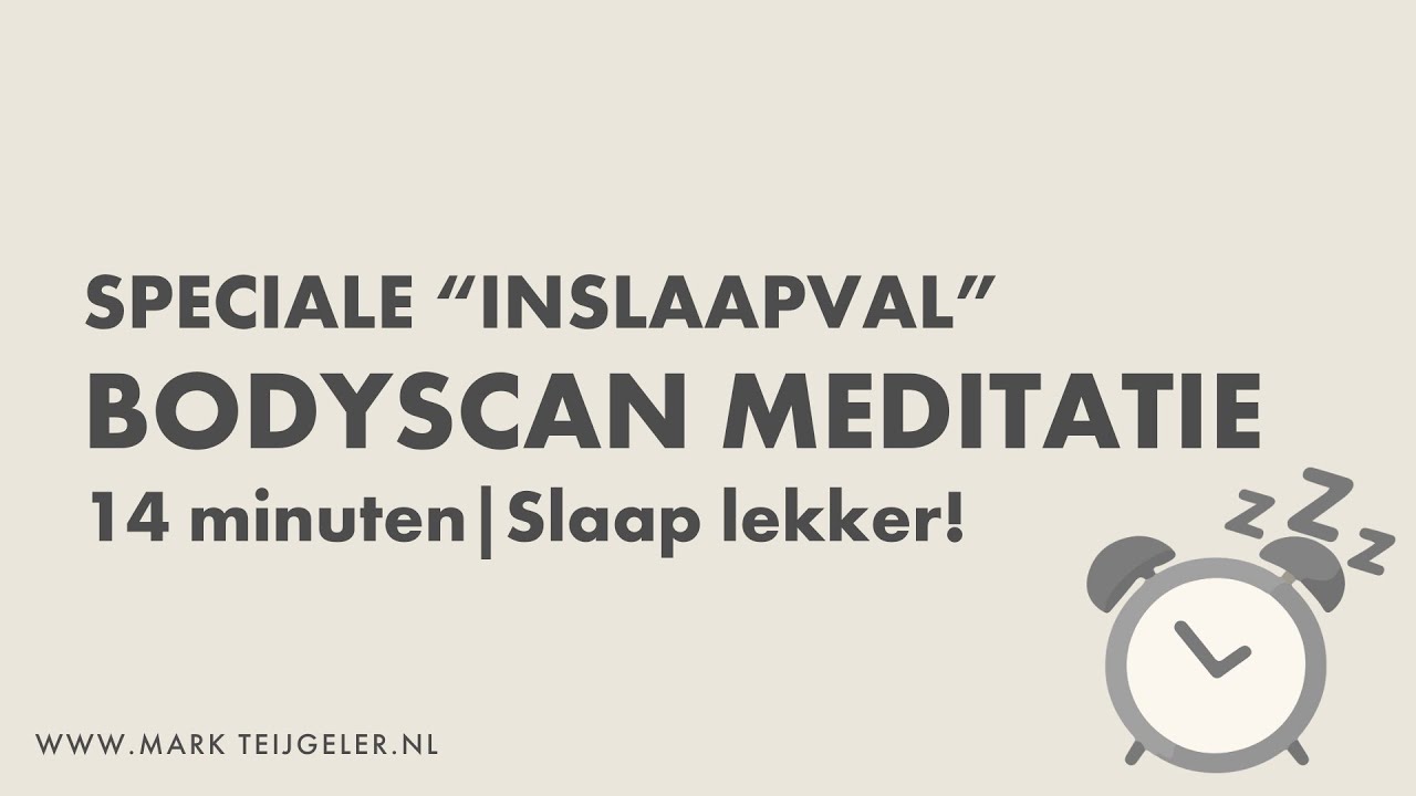 Inslaapval Bodyscan Meditatie | Slaap Lekker! |14 minuten