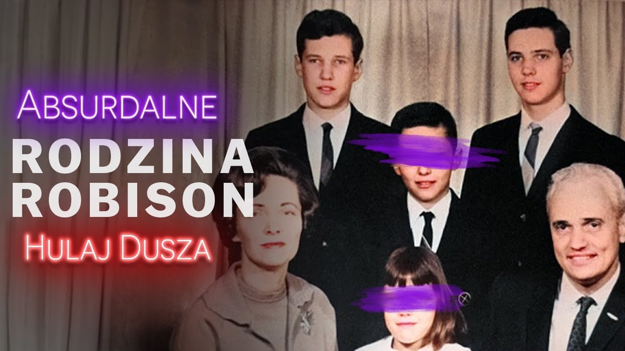 Absurdalne / Rodzina Robison - Wakacje nad jeziorem / HULAJ DUSZA HISTORIE KRYMINALNE