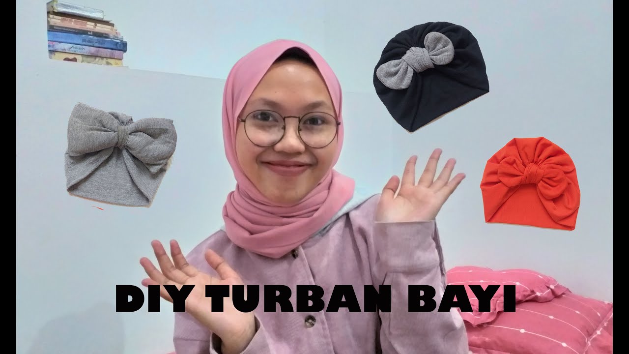 DIY TURBAN BAYI DARI KAIN BEKAS. MUDAH BANGET WAJIB NONTON!!!!