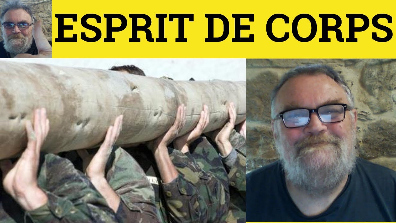🔵 Значение Esprit de Corps &mdash; Примеры Esprit de Corps &mdash; с французского по-английски Как сказать Es...