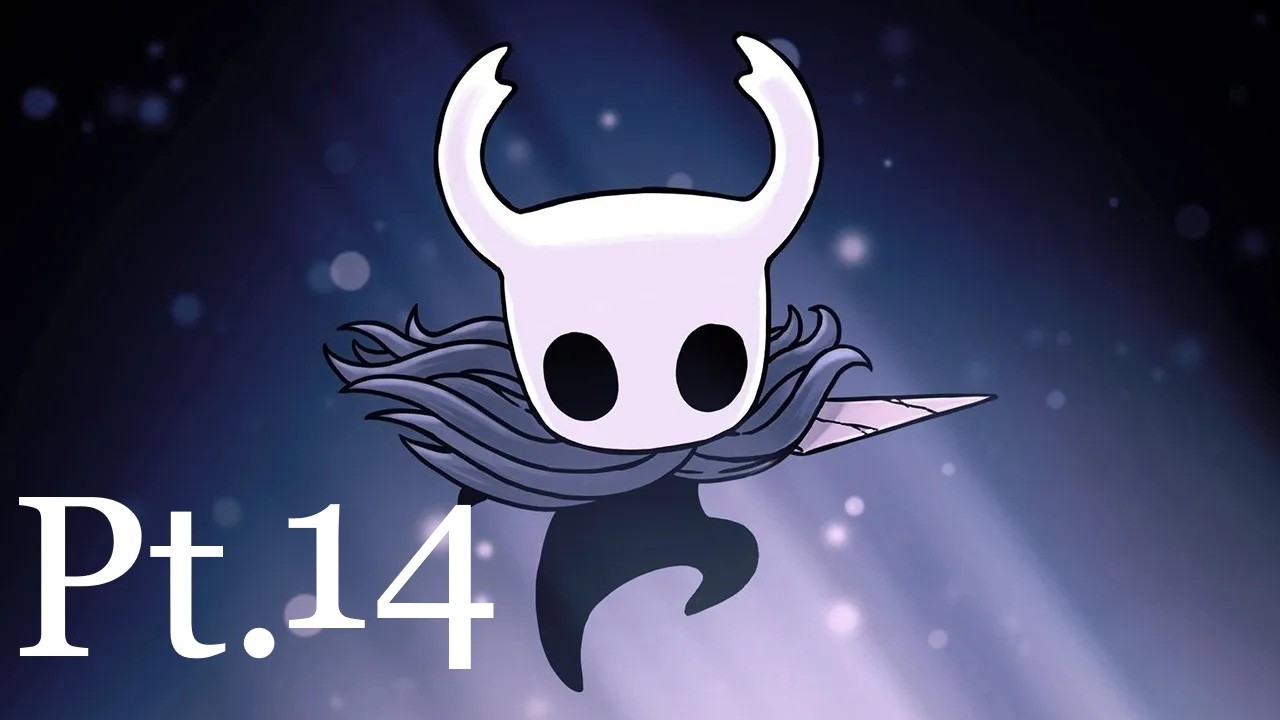 Hollow Knight Playthrough Pt. 14