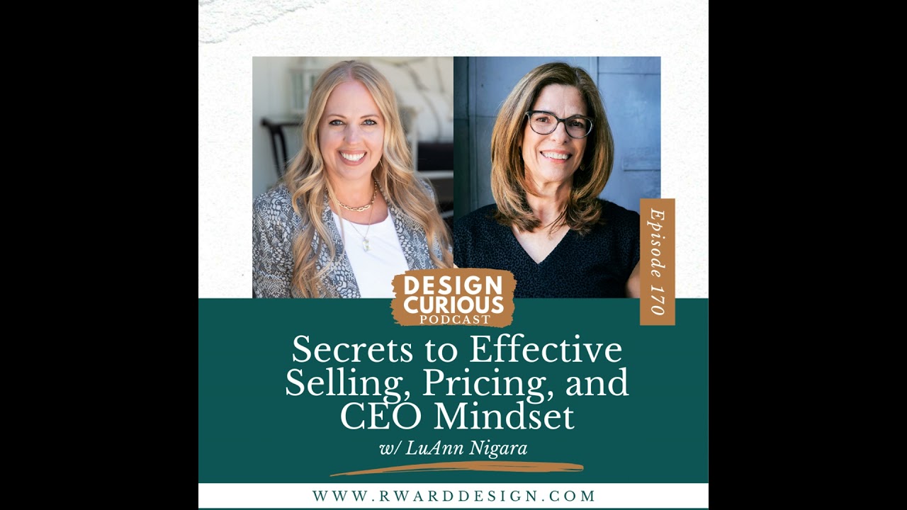 170 | Secrets to Effective Selling, Pricing, and CEO Mindset With LuAnn Nigara