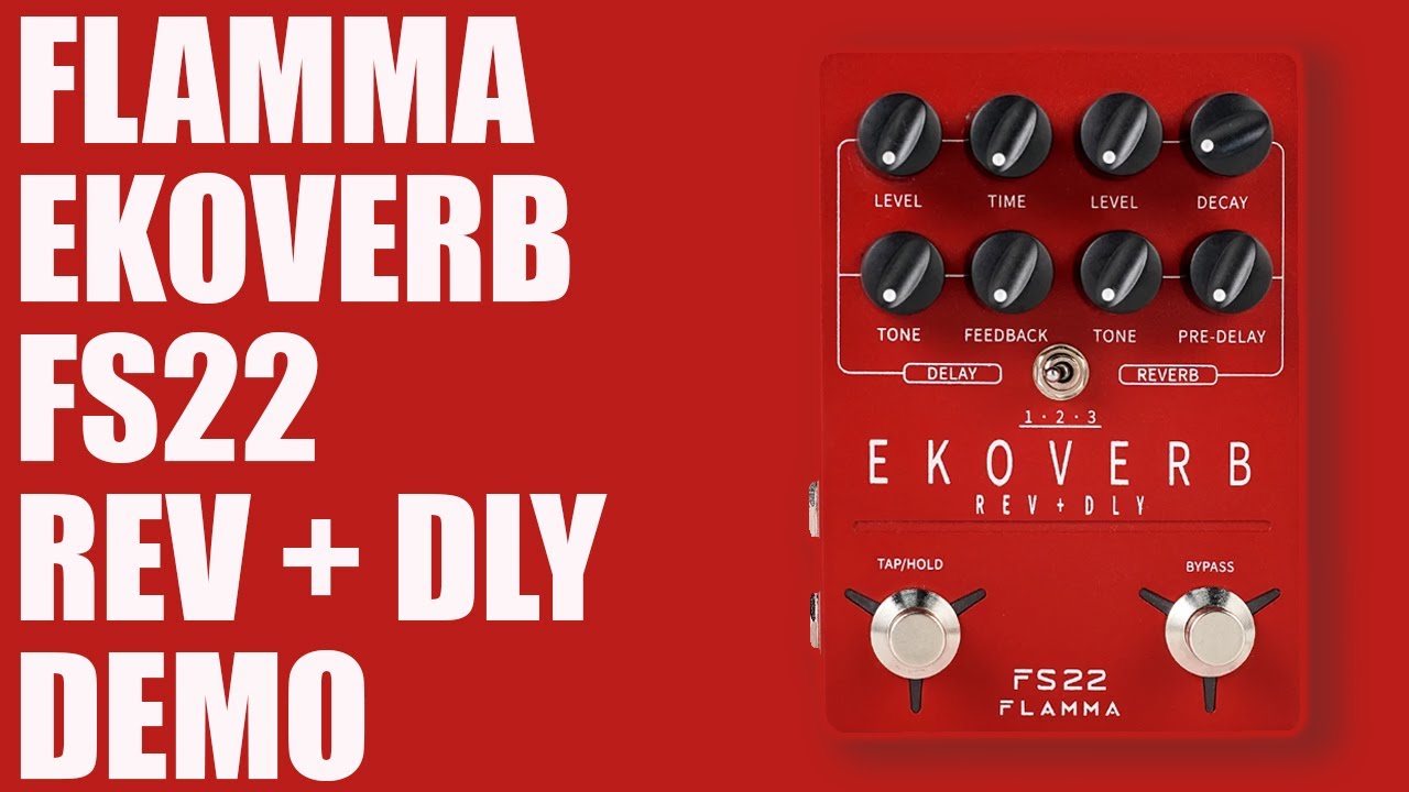 Flamma - FS22 EKOVERB Reverb + Delay - In-depth Ambient Demo