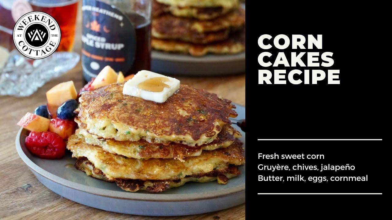 CORN CAKES RECIPE | Quick & Easy!!!