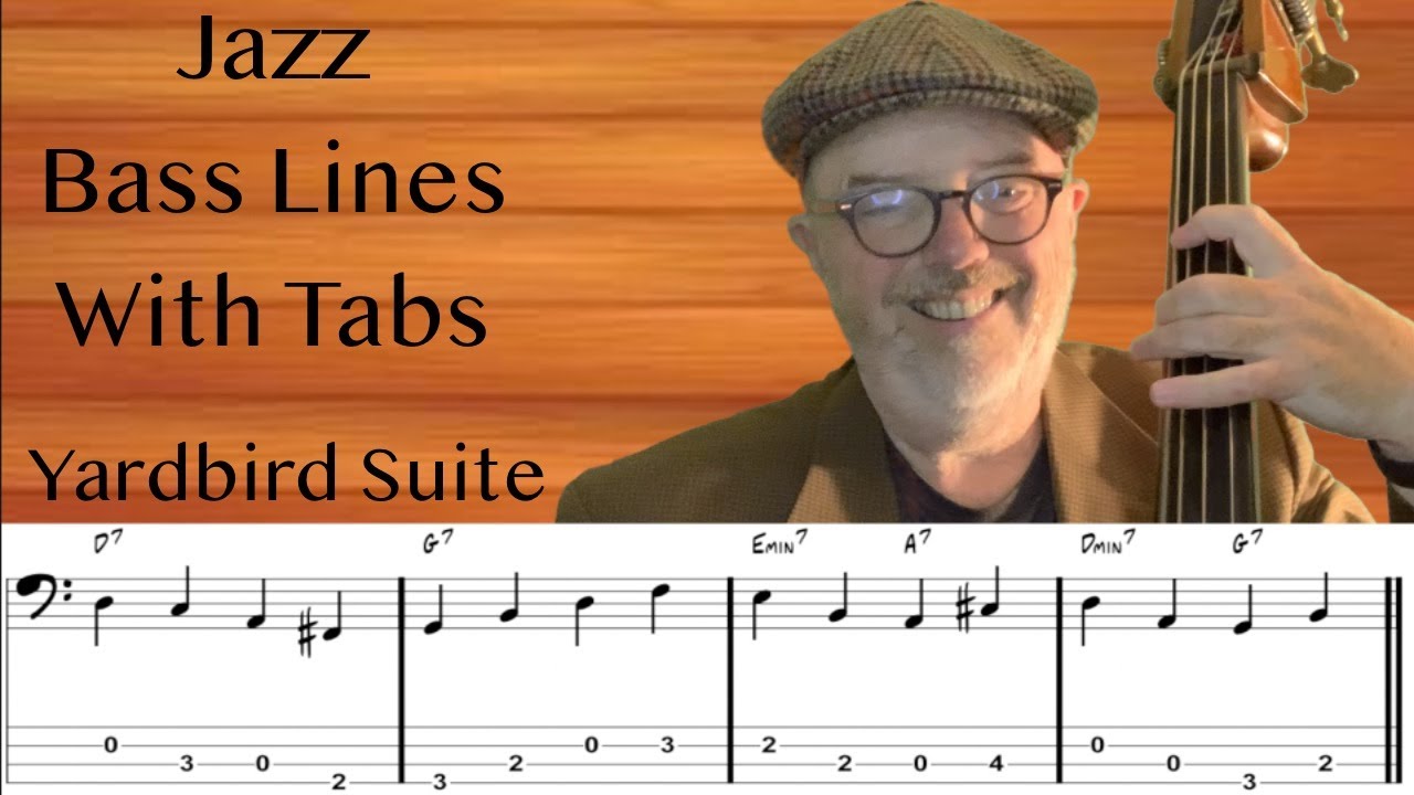 Jazz Bass Lines With Tabs: Walking Bass Tutorial On Yardbird Suite by Charlie Parker