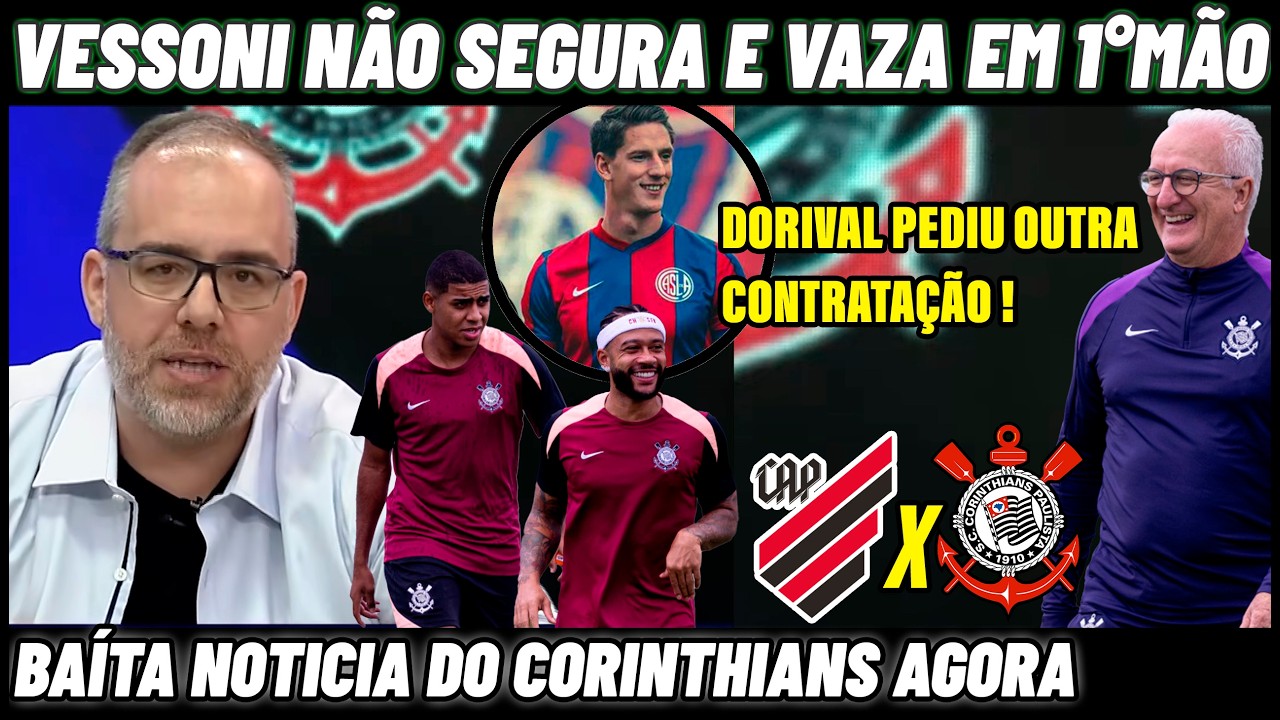 💥📢 Saiu Agora ! VESSONI TROUXE NOVIDADES DO CORINTHIANS EM PRIMEIRA MÃO DIRETO DO CT !