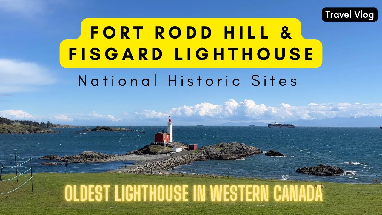 FORT RODD HILL & FISGARD LIGHTHOUSE | Do you want to time travel to 1800s? | Travel Vlog