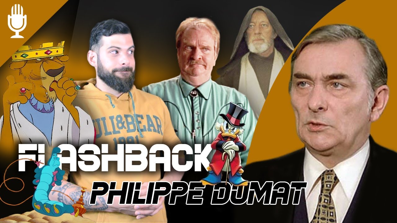 ⏪  [Doublage] Flashback sur Philippe Dumat (Prince Jean, Obi-Wan Kenobi, Picsou, Otto...)