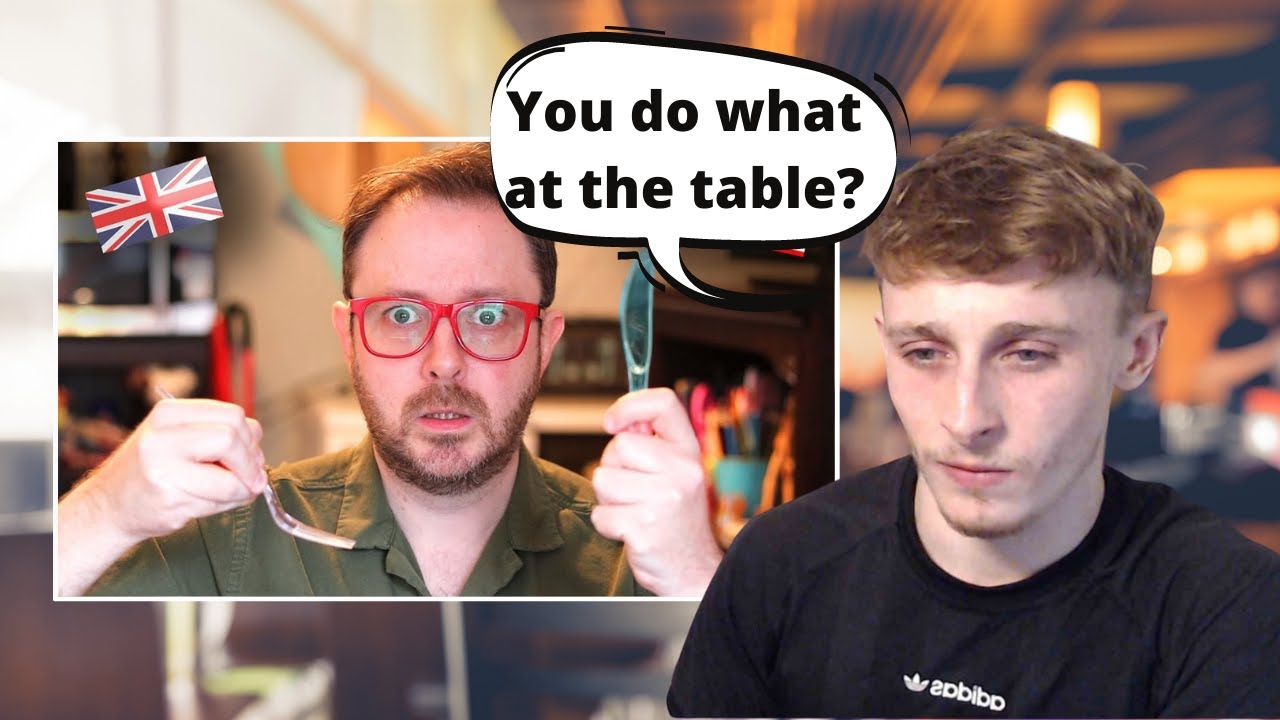 British Guy Reacting to 5 Ways British and American Meal Etiquette is Very Different