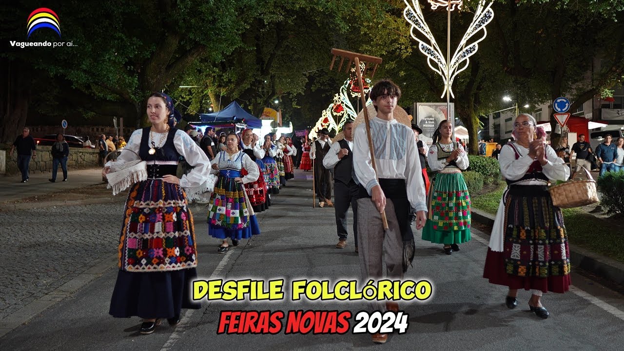 Desfile de Grupos Folclóricos do Concelho de Ponte de Lima - Feiras Novas 2024