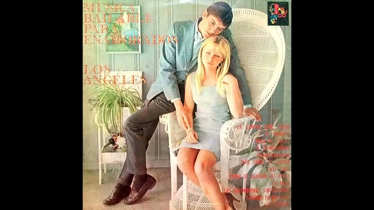 Los Ángeles - Música bailable para enamorados (1966) [Full Album]