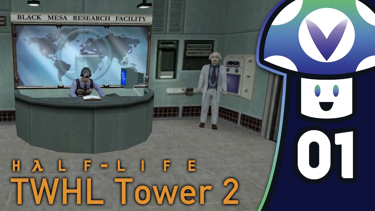 [Vinesauce] Vinny - Half-Life: TWHL Tower 2 (PART 1)