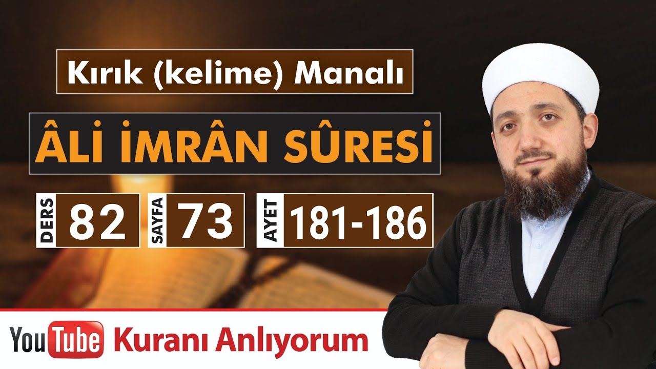 (82) Kırık Manalı ALİ İMRAN SÛRESİ 181-186 | Kuranı Anlıyorum