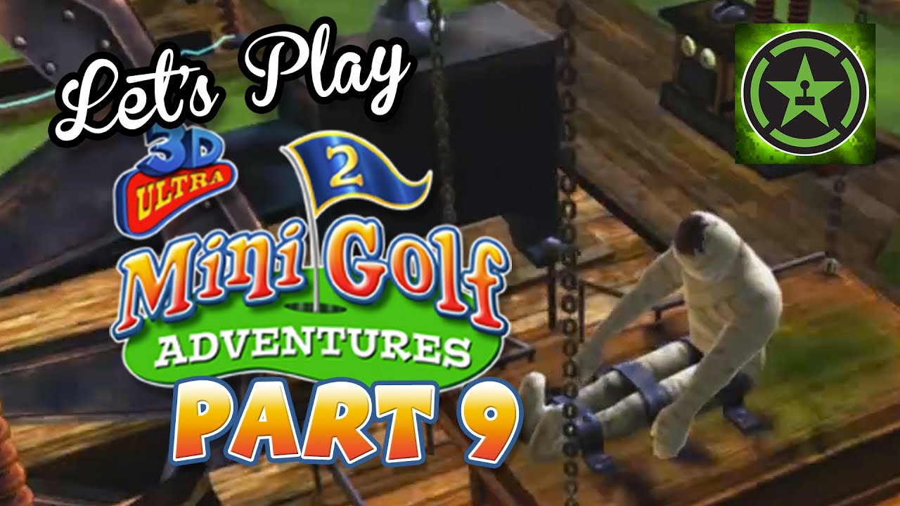 Let's Play - 3D Ultra MiniGolf Adventures 2 - Part 9
