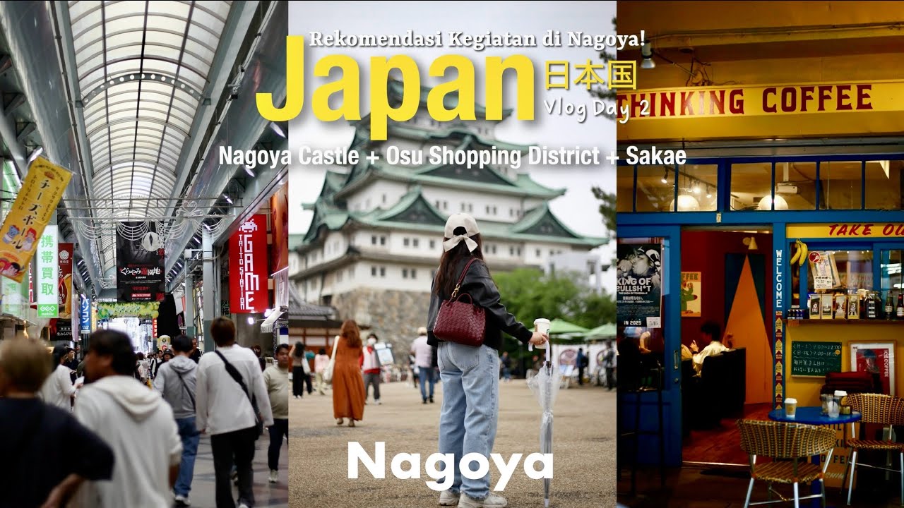 Itinerary Satu Hari di Nagoya 🇯🇵 Nagoya Castle, Sakae, Tebasaki | Japan Vlog