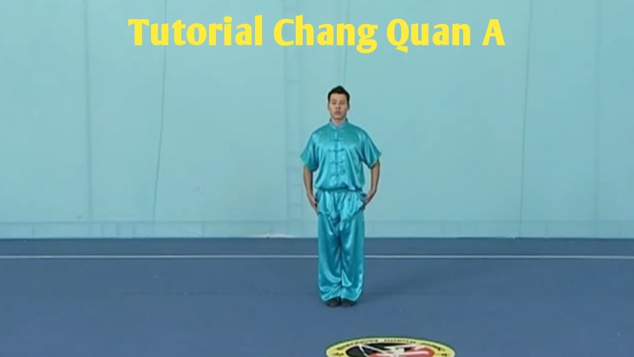 Tutorial Jurus Changquan A