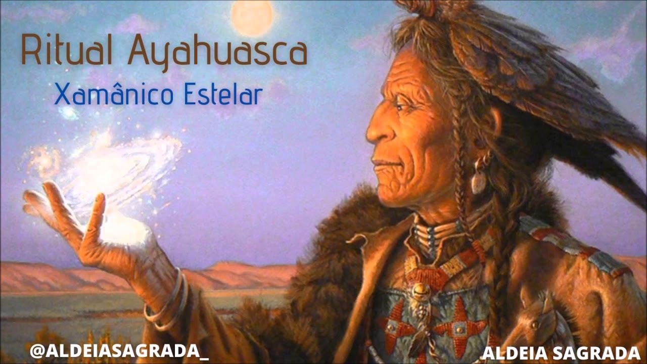 Ritual Ayahuasca - Xamânico Estelar