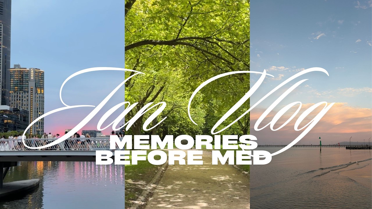 january vlog: making memories before medical school