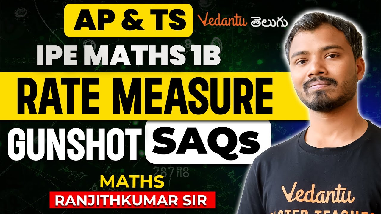 IPE Maths 1B | Rate Measure Gunshot SAQs | IPE Pakka Questions | Varadhi IPE 2024