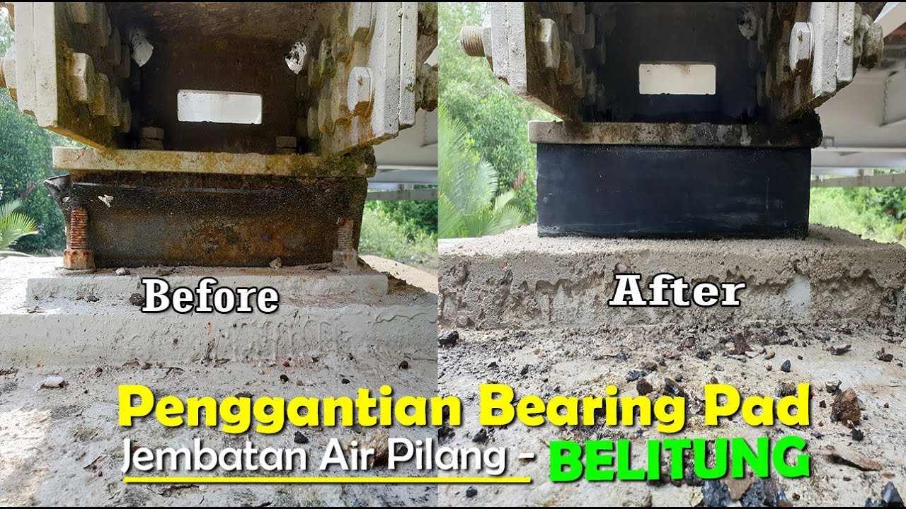 Penggantian Bearing Pad Jembatan Air Pilang - Belitung