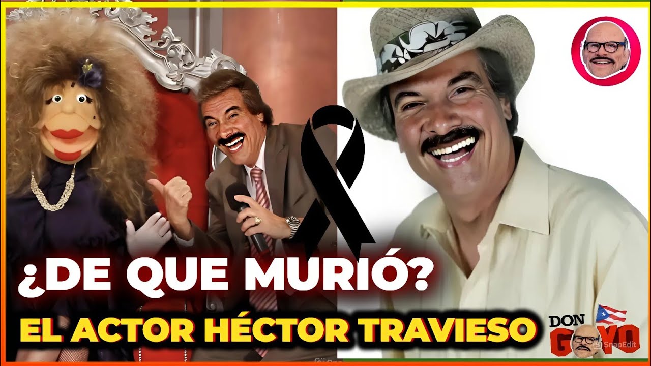 ¿De qué murió el actor Héctor Travieso?