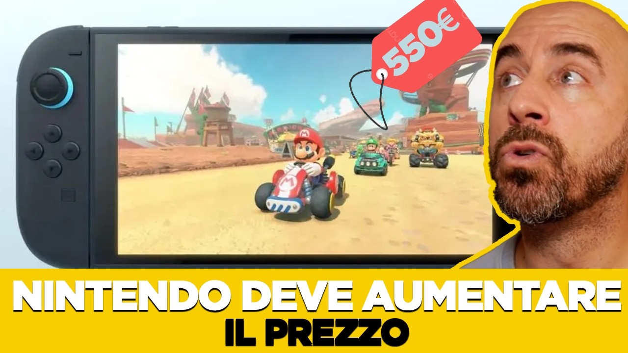 SWITCH 2 DEVE AUMENTARE il PREZZO