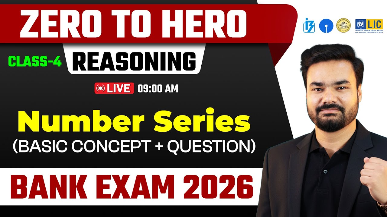 Number Series | Zero to Hero Reasoning Class-4 | Bank Exam 2026 | Live 9 AM