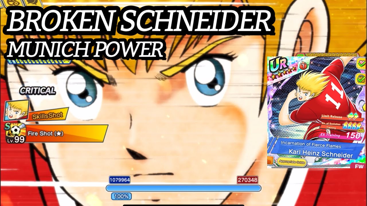 REVIEW SCHNEIDER MUNICH DC, BEST SCHENIDER RIGHT NOW WITH Fire Shot (★). CAPTAIN TSUBASA DREAM TEAM