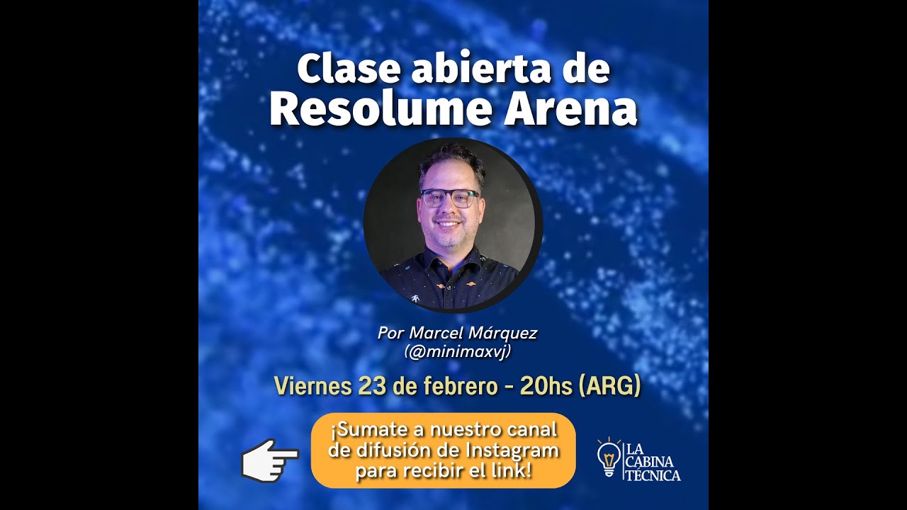 Clase Abierta Resolume - Marcel Márquez