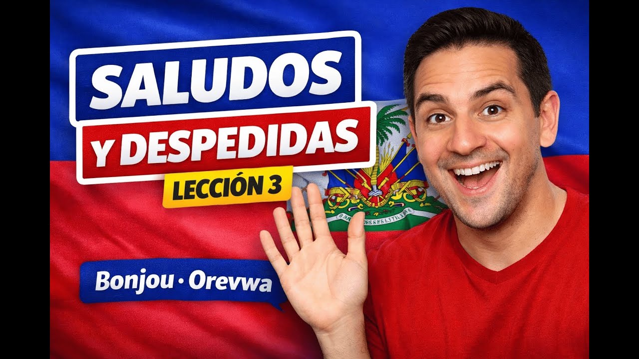 Saludos y despedidas LECCIÓN 3