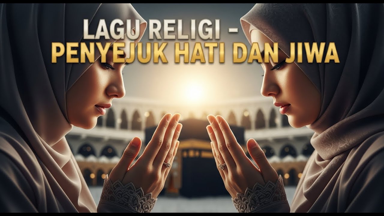 Deretan Lagu Religi Islami ☁️ Full Album Lagu Islami Tenang