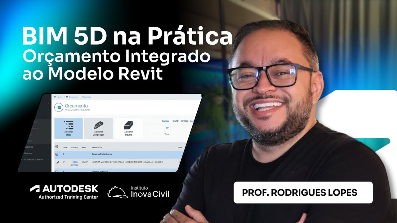 BIM 5D na Prática: Orçamento Integrado ao Modelo Revit | Dicas BIM