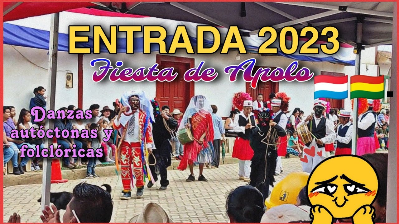 Entrada 2023 🤠 FIESTA DE APOLO BOLIVIA 7 de dic