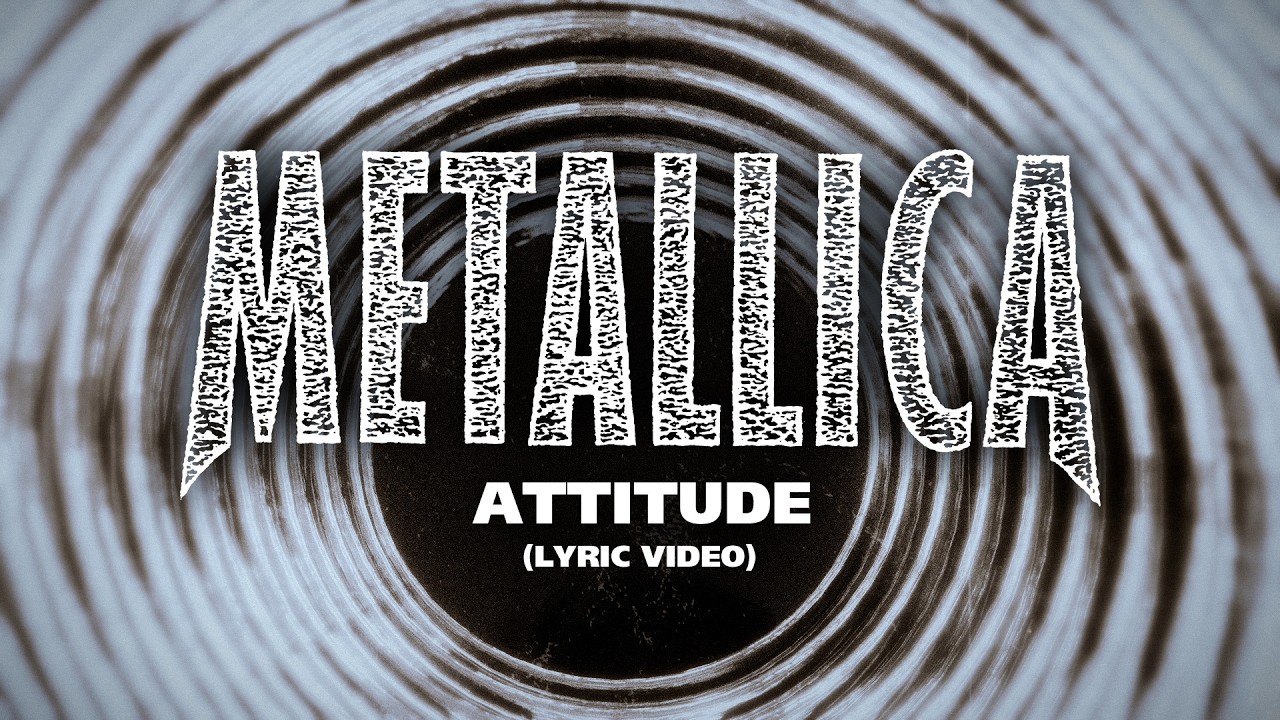 Metallica: Attitude (Official Lyric Video)