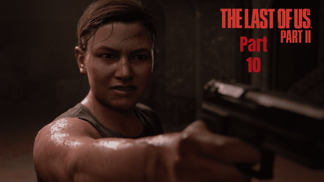 The last of us Part 2 : แก้แค้นกันไปมาไม่รู้จบ ตอนที่ 10