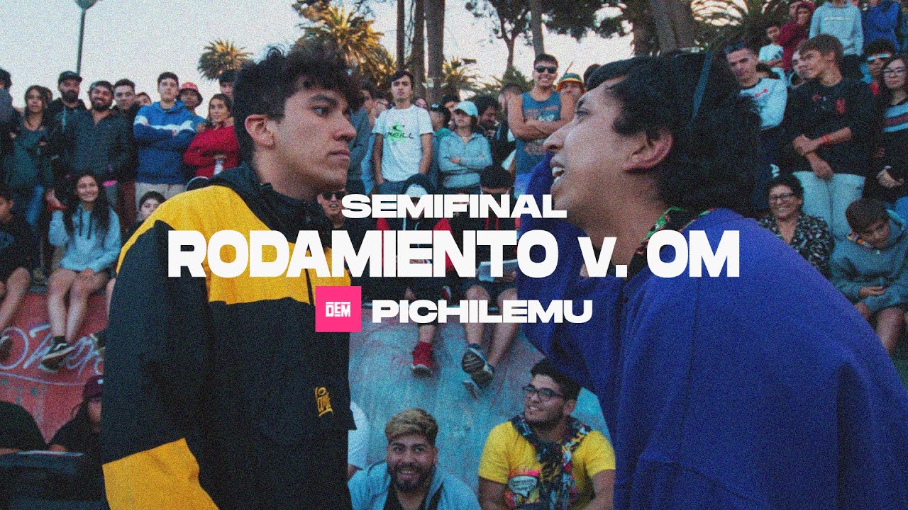 RODAMIENTO vs. OM: Semifinal - Pichilemu #LaGiraDEM 2020