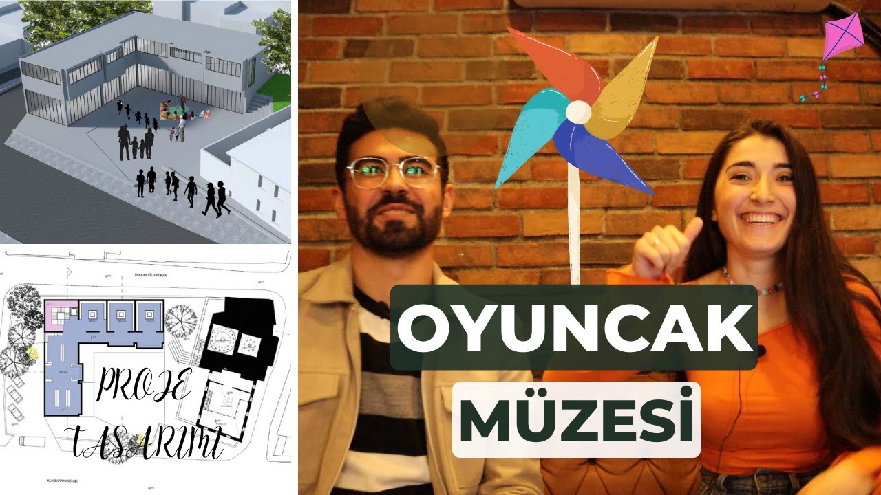 Oyuncak Müzesi, Mimari Proje Tasarımı | Kübra Taşkır