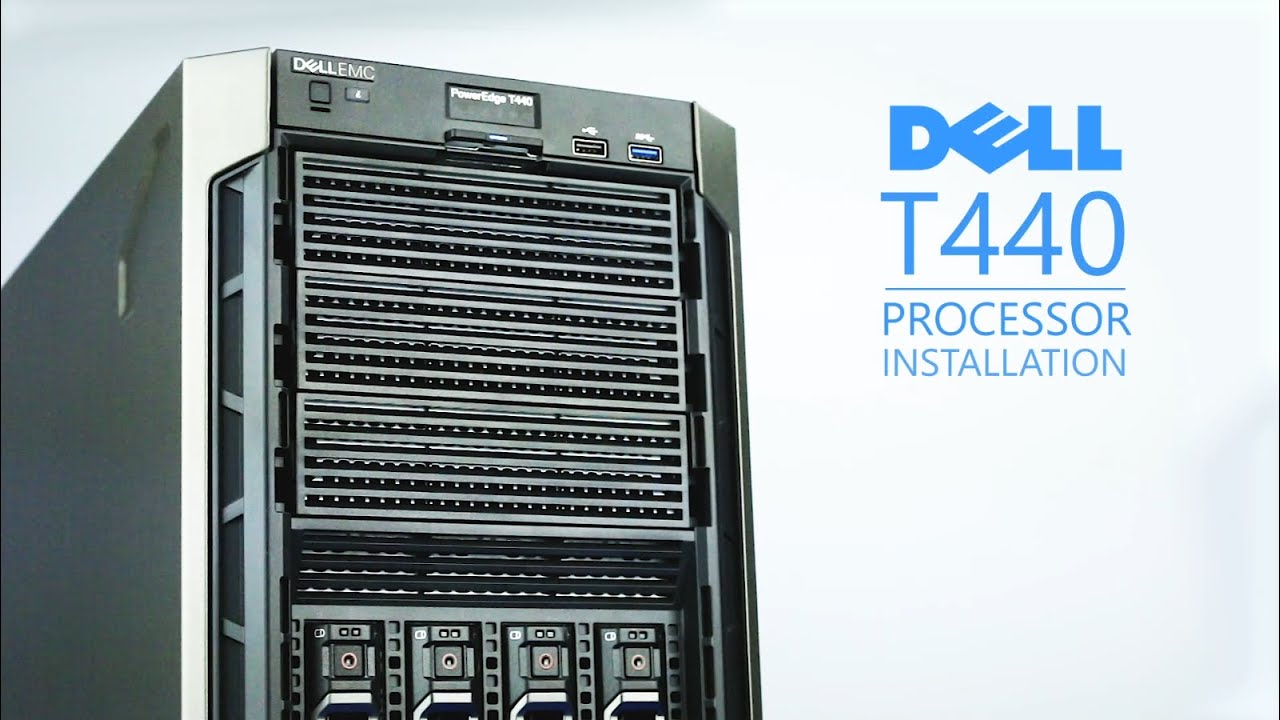 Dell Poweredge T440 Processor Installation