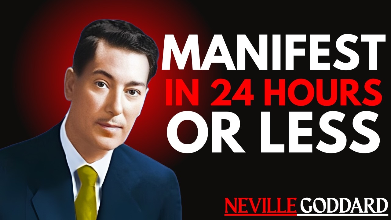 ✨ How to Manifest ANYTHING You Want in 24 HOURS! | Neville Goddard Technique
